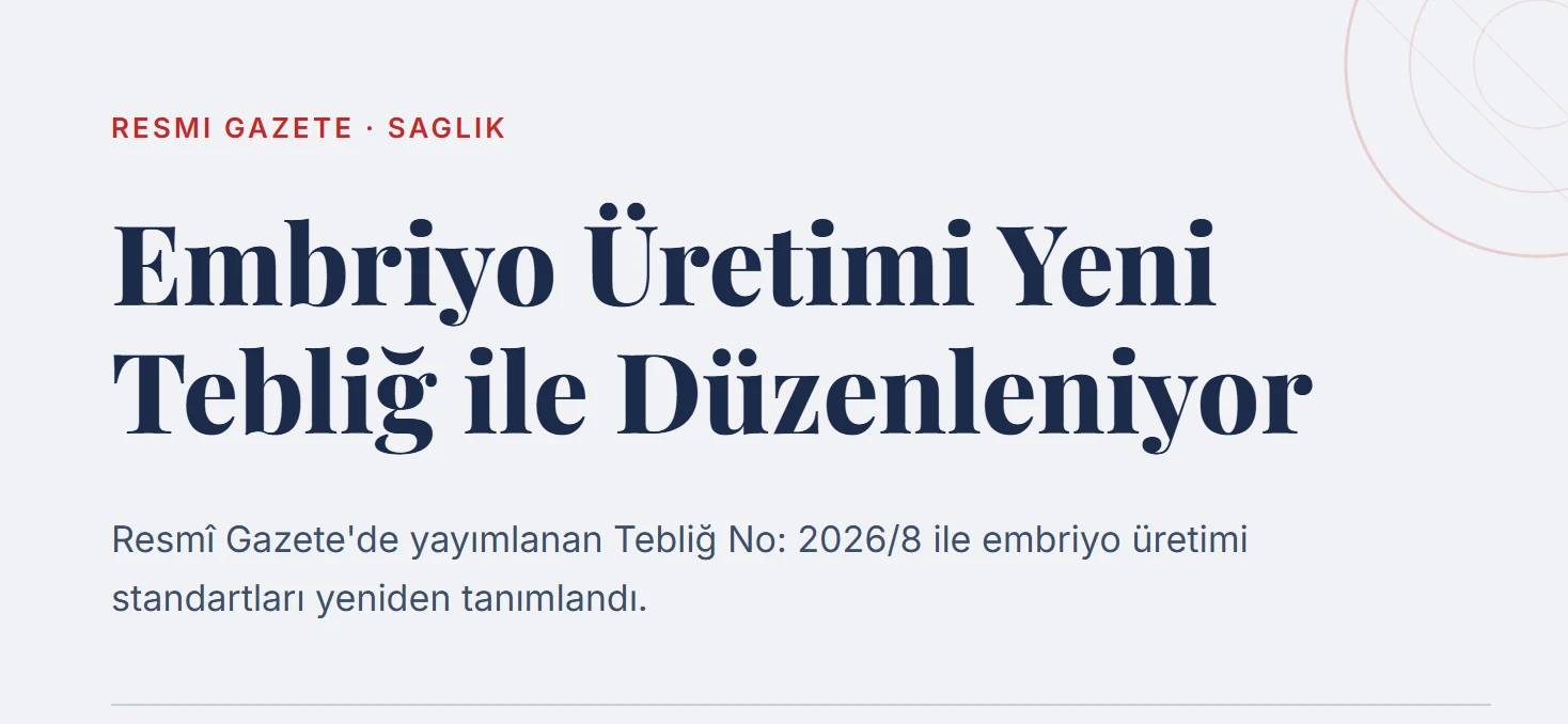 Embriyo Üretimi Yeni Tebliğ ile Düzenleniyor
